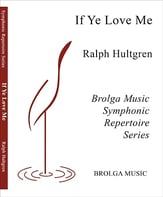 If Ye Love Me Concert Band sheet music cover